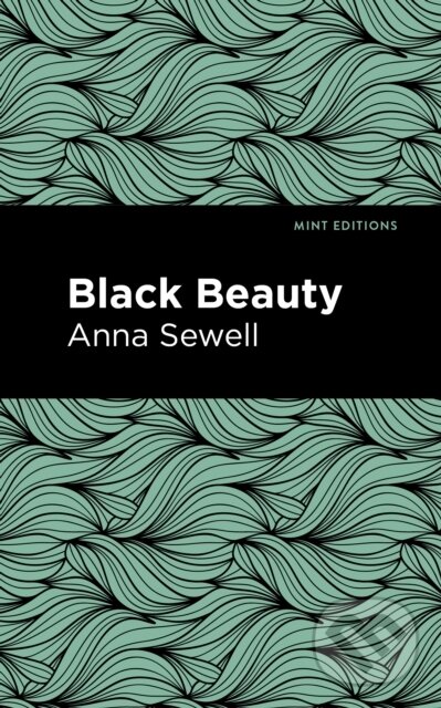 Kniha: Black Beauty (Anna Sewell). , 2021 Kniha: Black Beauty (Anna Sewell). , 2021