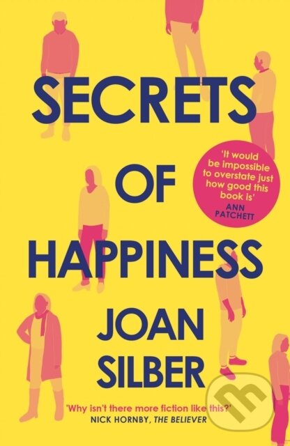 Kniha: Secrets of Happiness (Joan Silber). Allen and Unwin, 2022 Kniha: Secrets of Happiness (Joan Silber). Allen and Unwin, 2022