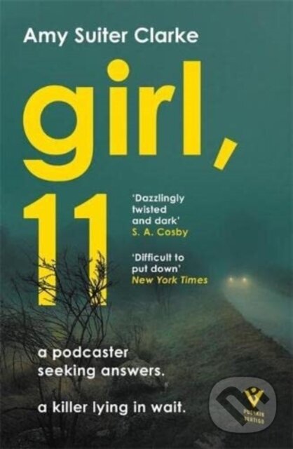 Kniha: Girl, 11 (Amy Suiter Clarke). Pushkin, 2022 Kniha: Girl, 11 (Amy Suiter Clarke). Pushkin, 2022