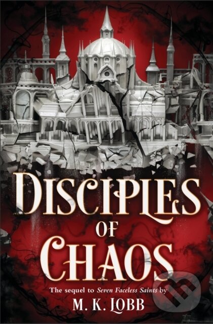 Kniha: Disciples of Chaos (M. K. Lobb). , 2025 Kniha: Disciples of Chaos (M. K. Lobb). , 2025