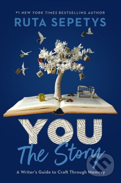 Kniha: You: The Story (Ruta Sepetys). , 2024 Kniha: You: The Story (Ruta Sepetys). , 2024