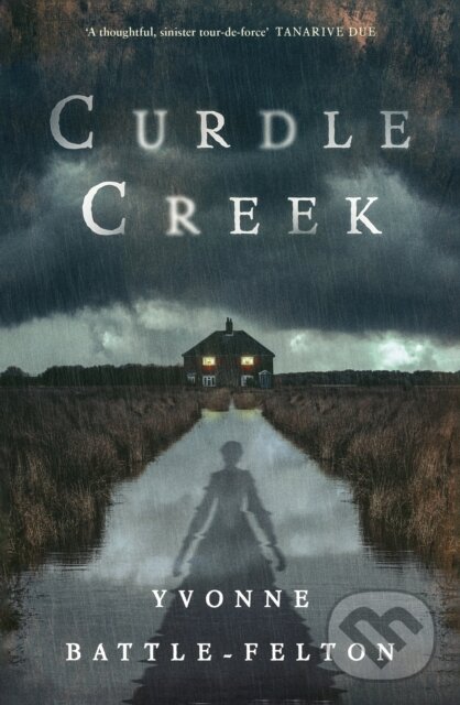 Kniha: Curdle Creek (Yvonne Battle-Felton). Dialogue, 2025 Kniha: Curdle Creek (Yvonne Battle-Felton). Dialogue, 2025