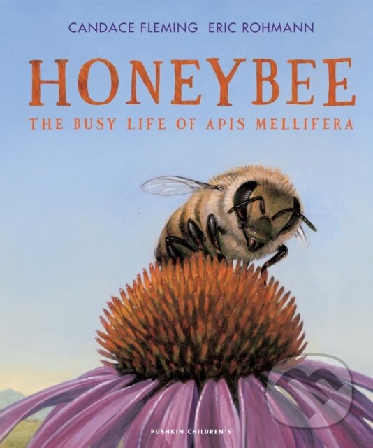 Kniha: Honeybee (Candace Fleming). Pushkin, 2023 Kniha: Honeybee (Candace Fleming). Pushkin, 2023