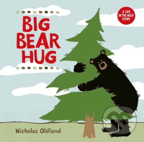 Kniha: Big Bear Hug (Nicholas Oldland). , 2025 Kniha: Big Bear Hug (Nicholas Oldland). , 2025