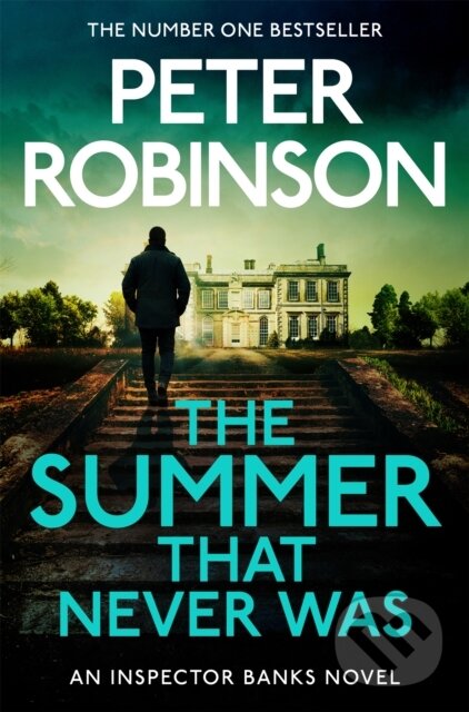 Kniha: The Summer That Never Was (Peter Robinson). Pan Books, 2025 Kniha: The Summer That Never Was (Peter Robinson). Pan Books, 2025
