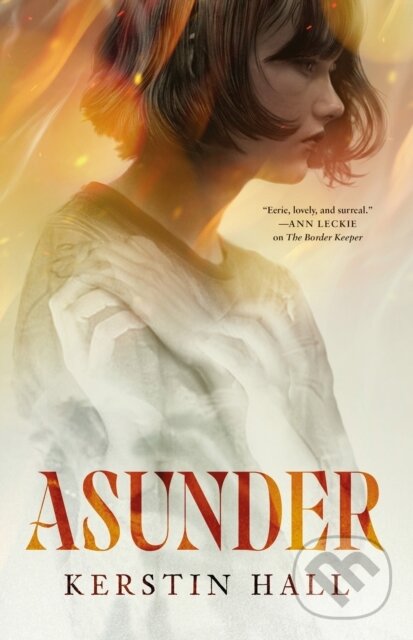 Kniha: Asunder (Kerstin Hall). Solaris, 2026 Kniha: Asunder (Kerstin Hall). Solaris, 2026