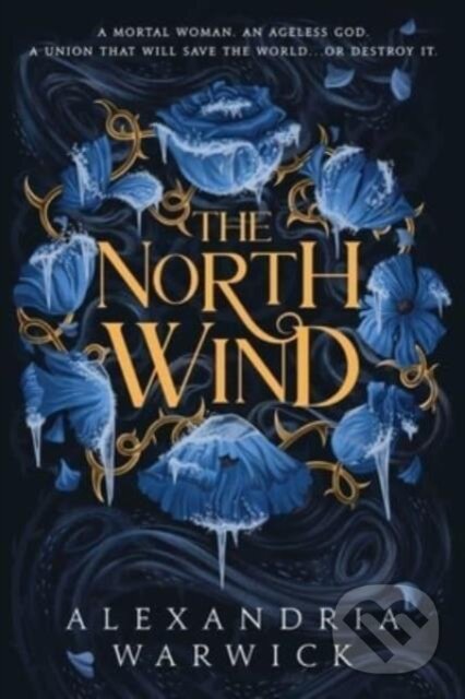 Kniha: The North Wind (Alexandria Warwick). S&S/Saga Press, 2024 Kniha: The North Wind (Alexandria Warwick). S&S/Saga Press, 2024