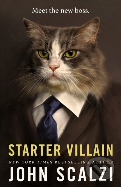 Kniha: Starter Villain (John Scalzi). Tor Books, 2024 Kniha: Starter Villain (John Scalzi). Tor Books, 2024