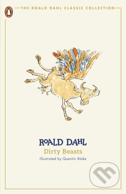 Kniha: Dirty Beasts (Roald Dahl). Penguin Books, 2024 Kniha: Dirty Beasts (Roald Dahl). Penguin Books, 2024
