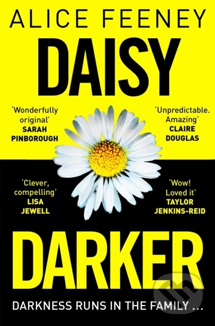 Kniha: Daisy Darker (Alice Feeney). Pan Books, 2023 Kniha: Daisy Darker (Alice Feeney). Pan Books, 2023