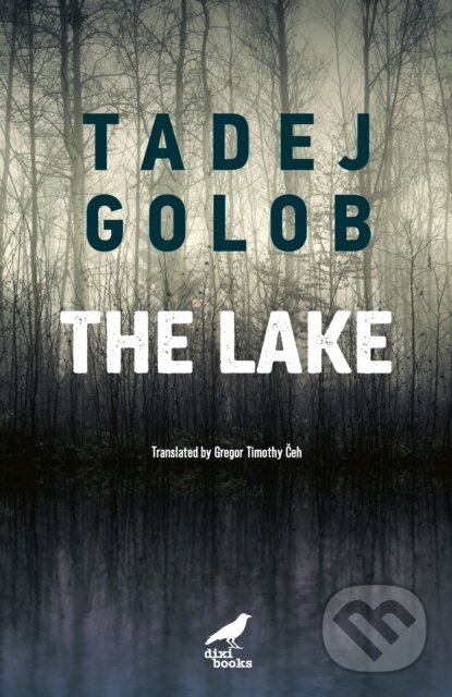 Kniha: The Lake (Tadej Golob). , 2022 Kniha: The Lake (Tadej Golob). , 2022