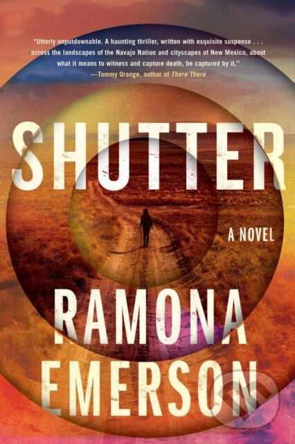 Kniha: Shutter (Ramona Emerson). Soho Press, 2023 Kniha: Shutter (Ramona Emerson). Soho Press, 2023