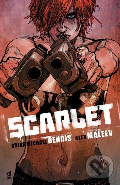 Kniha: Scarlet (Brian Michael Bendis). , 2022 Kniha: Scarlet (Brian Michael Bendis). , 2022