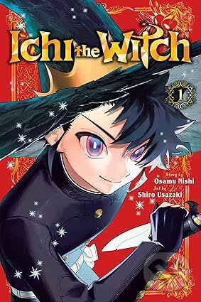 Kniha: Ichi the Witch, Vol. 1 (Osamu Nishi). Viz Media, 2026 Kniha: Ichi the Witch, Vol. 1 (Osamu Nishi). Viz Media, 2026