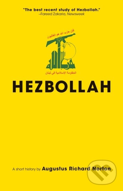 Kniha: Hezbollah (Augustus Richard Norton). Princeton University Press, 2018 Kniha: Hezbollah (Augustus Richard Norton). Princeton University Press, 2018