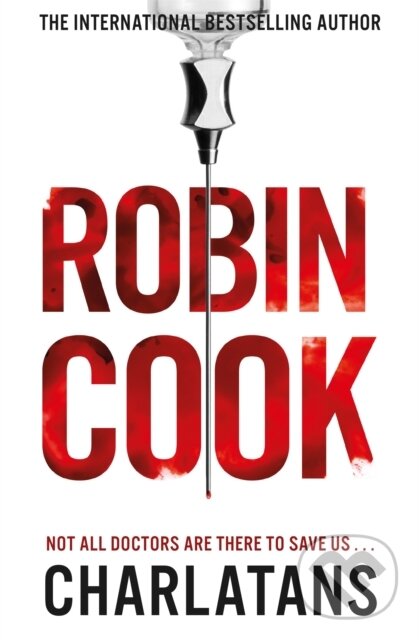 Kniha: Charlatans (Robin Cook). Pan Books, 2018 Kniha: Charlatans (Robin Cook). Pan Books, 2018
