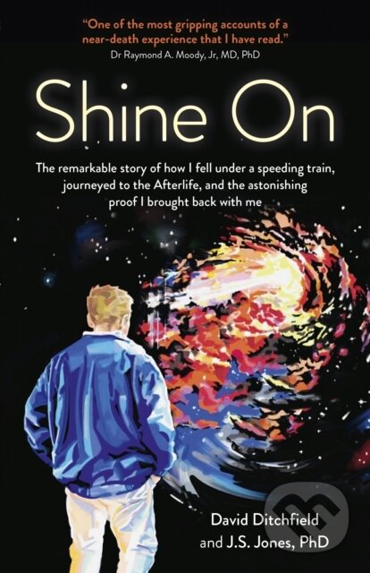 Kniha: Shine On (David Ditchfield a J S Jones). O-press, 2020 Kniha: Shine On (David Ditchfield a J S Jones). O-press, 2020