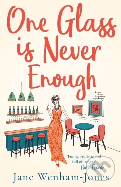 Kniha: One Glass is Never Enough (Jane Wenham-Jones). Accent, 2020 Kniha: One Glass is Never Enough (Jane Wenham-Jones). Accent, 2020