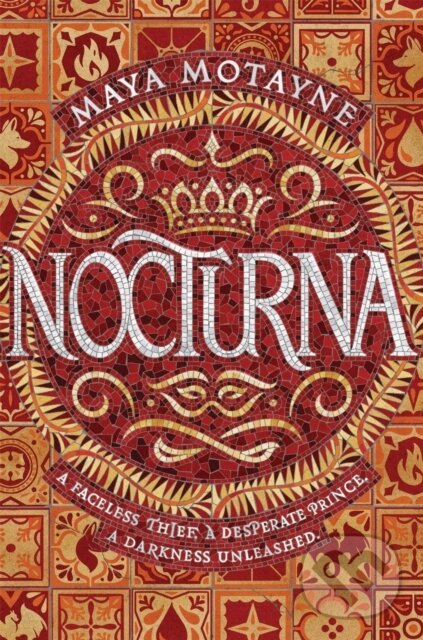 Kniha: Nocturna (Maya Motayne). Hodder Paperback, 2020 Kniha: Nocturna (Maya Motayne). Hodder Paperback, 2020