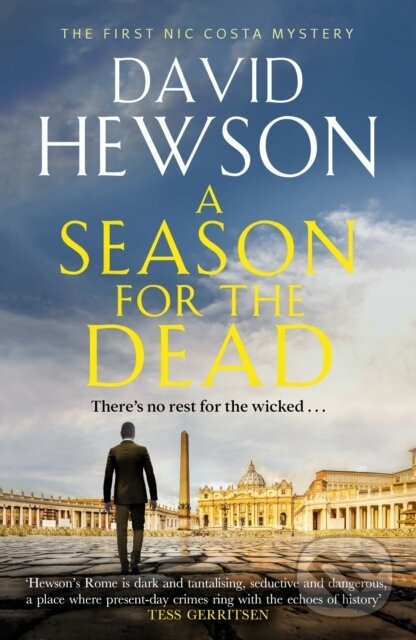 Kniha: A Season for the Dead (David Hewson). Black Thorn, 2020 Kniha: A Season for the Dead (David Hewson). Black Thorn, 2020