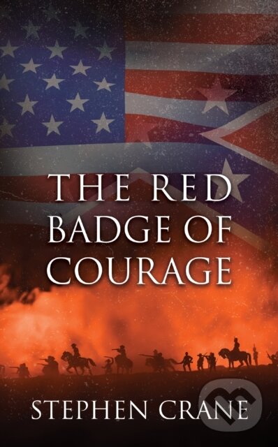 Kniha: The Red Badge of Courage (Stephen Crane). G&D Media, 2021 Kniha: The Red Badge of Courage (Stephen Crane). G&D Media, 2021