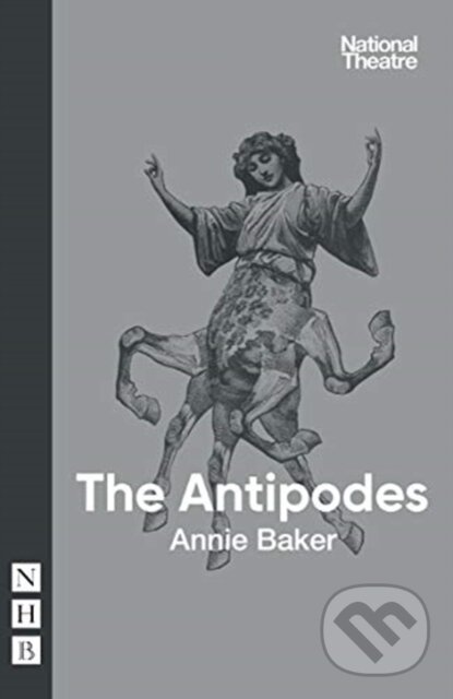 Kniha: The Antipodes (Annie Baker). Nick Hern Books, 2019 Kniha: The Antipodes (Annie Baker). Nick Hern Books, 2019