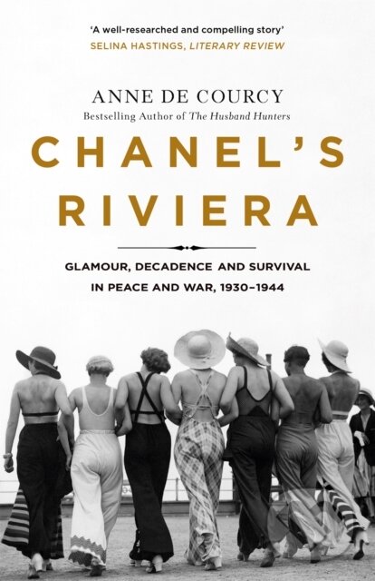 Kniha: Chanel's Riviera (Anne de Courcy). Weidenfeld and Nicolson, 2020 Kniha: Chanel's Riviera (Anne de Courcy). Weidenfeld and Nicolson, 2020