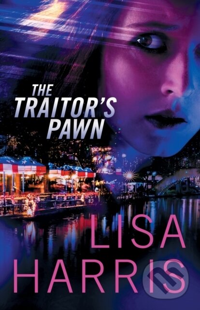 Kniha: The Traitor's Pawn (Lisa Harris). , 2020 Kniha: The Traitor's Pawn (Lisa Harris). , 2020