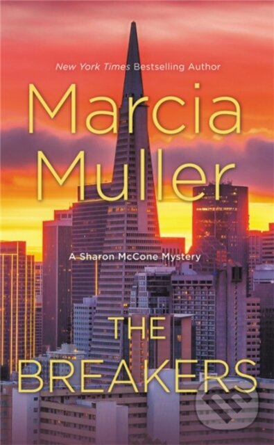 Kniha: The Breakers (Marcia Muller). Grand Central Publishing, 2019 Kniha: The Breakers (Marcia Muller). Grand Central Publishing, 2019
