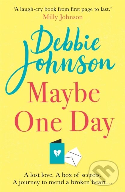 Kniha: Maybe One Day (Debbie Johnson). Orion, 2020 Kniha: Maybe One Day (Debbie Johnson). Orion, 2020