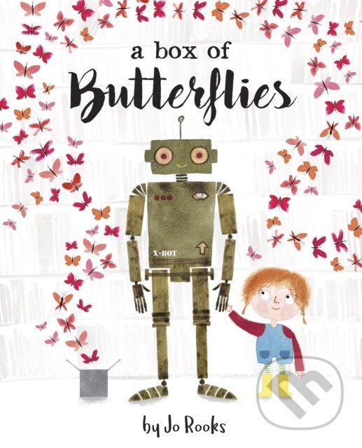 Kniha: A Box of Butterflies (Jo Rooks). American Psychological Association, 2018 Kniha: A Box of Butterflies (Jo Rooks). American Psychological Association, 2018