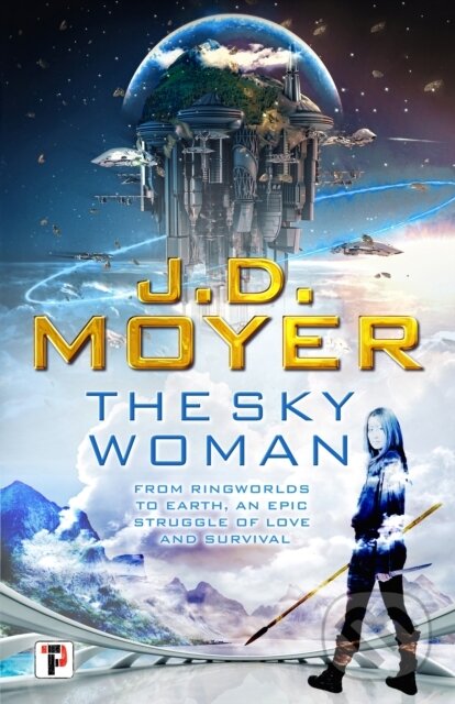 Kniha: The Sky Woman (J.D. Moyer). Flame Tree Publishing, 2018 Kniha: The Sky Woman (J.D. Moyer). Flame Tree Publishing, 2018
