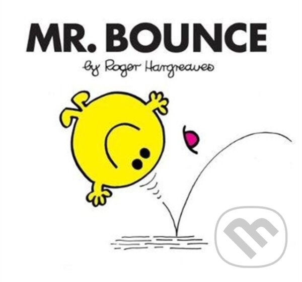 Kniha: Mr. Bounce (Roger Hargreaves). Farshore, 2018 Kniha: Mr. Bounce (Roger Hargreaves). Farshore, 2018