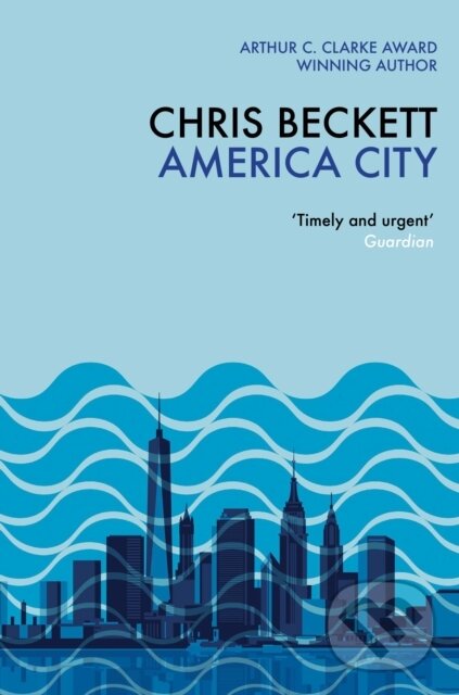 Kniha: America City (Chris Beckett). Corvus, 2018 Kniha: America City (Chris Beckett). Corvus, 2018