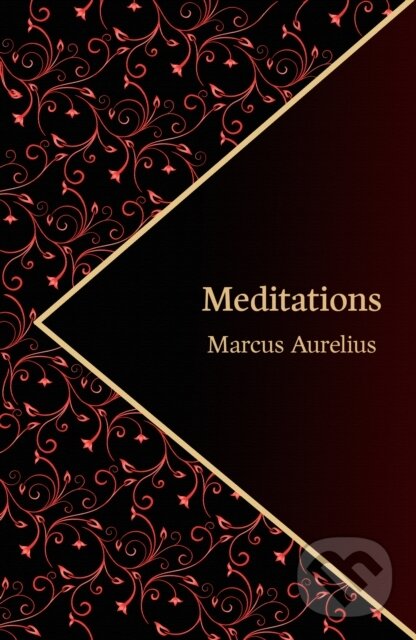 Kniha: Meditations (Hero Classics) (Marcus Aurelius). , 2020 Kniha: Meditations (Hero Classics) (Marcus Aurelius). , 2020