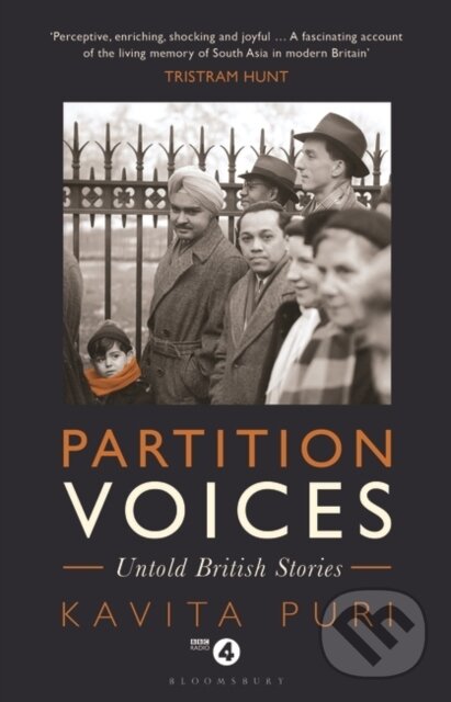 Kniha: Partition Voices (Kavita Puri). Bloomsbury, 2019 Kniha: Partition Voices (Kavita Puri). Bloomsbury, 2019