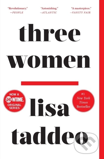 Kniha: Three Women (Lisa Taddeo). , 2020 Kniha: Three Women (Lisa Taddeo). , 2020