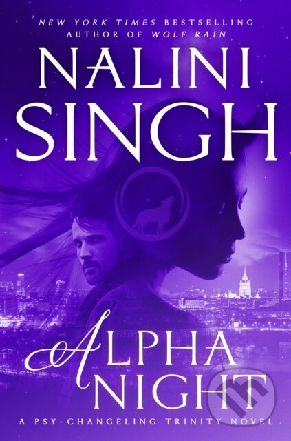 Kniha: Alpha Night (Nalini Singh). , 1900 Kniha: Alpha Night (Nalini Singh). , 1900