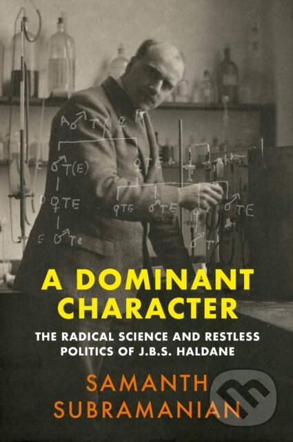 Kniha: A Dominant Character (Samanth Subramanian). Atlantic Books, 2020 Kniha: A Dominant Character (Samanth Subramanian). Atlantic Books, 2020