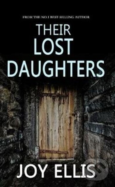 Kniha: Their Lost Daughters (Joy Ellis). , 2020 Kniha: Their Lost Daughters (Joy Ellis). , 2020