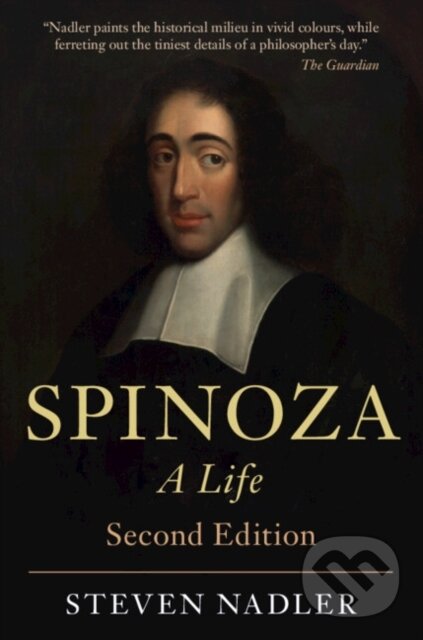 Kniha: Spinoza (Steven Nadler). Cambridge University Press, 2018 Kniha: Spinoza (Steven Nadler). Cambridge University Press, 2018