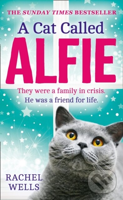 Kniha: A Cat Called Alfie (Rachel Wells). Avon, 2019 Kniha: A Cat Called Alfie (Rachel Wells). Avon, 2019