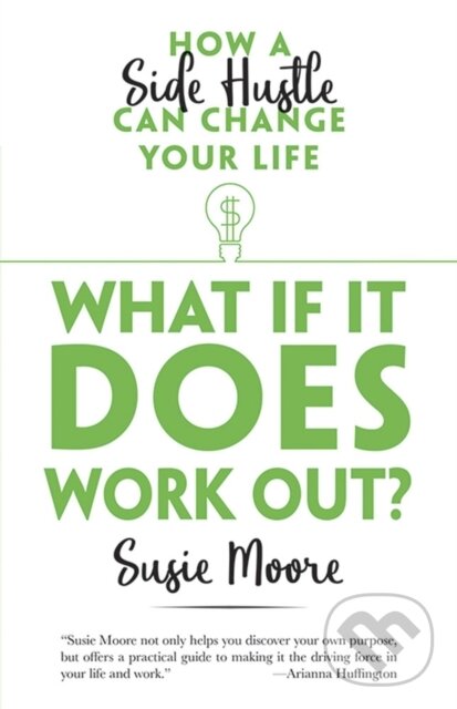 Kniha: What If it Does Work out? (Susie Moore). Dover Publications, 2019 Kniha: What If it Does Work out? (Susie Moore). Dover Publications, 2019