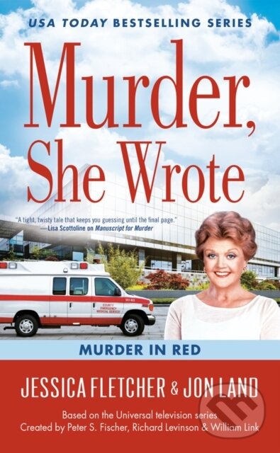 Kniha: Murder, She Wrote: Murder in Red (Jessica Fletcher a Jon Land). , 2019 Kniha: Murder, She Wrote: Murder in Red (Jessica Fletcher a Jon Land). , 2019