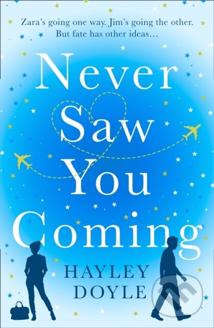 Kniha: Never Saw You Coming (Hayley Doyle). Avon, 2020 Kniha: Never Saw You Coming (Hayley Doyle). Avon, 2020