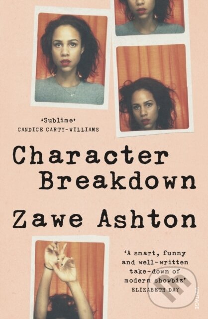 Kniha: Character Breakdown (Zawe Ashton). Vintage, 2020 Kniha: Character Breakdown (Zawe Ashton). Vintage, 2020