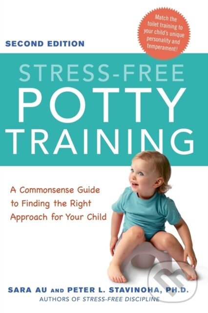 Kniha: Stress-Free Potty Training (Ph.D., Peter Stavinoha a Sara Au). Amacom, 2018 Kniha: Stress-Free Potty Training (Ph.D., Peter Stavinoha a Sara Au). Amacom, 2018
