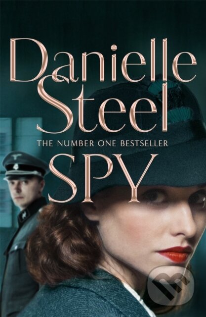 Kniha: Spy (Danielle Steel). MacMillan, 2019 Kniha: Spy (Danielle Steel). MacMillan, 2019