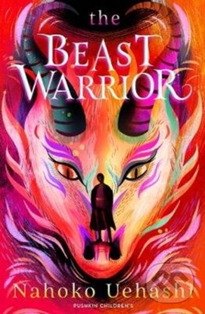 Kniha: The Beast Warrior (Nahoko Uehashi). Pushkin, 2020 Kniha: The Beast Warrior (Nahoko Uehashi). Pushkin, 2020