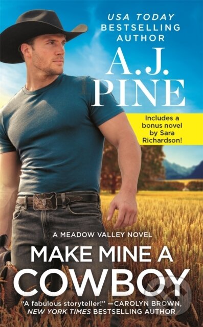 Kniha: Make Mine a Cowboy (A.J. Pine). Forever, 2020 Kniha: Make Mine a Cowboy (A.J. Pine). Forever, 2020